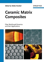 Ceramic Matrix Composites: Fiber Reinforced Ceramics and their Applications - ISBN 9783527313617
