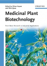 Medicinal Plant Biotechnology: From Basic Research to Industrial Applications 2 Volume Set - ISBN 9783527314430