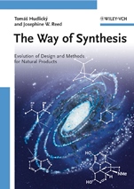 The Way of Synthesis: Evolution of Design and Methods for Natural Products - ISBN 9783527314447