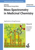 Mass Spectrometry in Medicinal Chemistry: Applications in Drug Discovery - ISBN 9783527314560