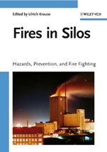 Fires in Silos: Hazards, Prevention, and Fire Fighting - ISBN 9783527314676