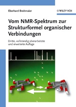 Vom NMR–Spektrum zur Strukturformel organischer Verbindungen - ISBN 9783527314997