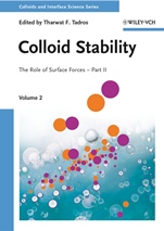 Colloid Stability: The Role of Surface Forces – Part II - ISBN 9783527315031