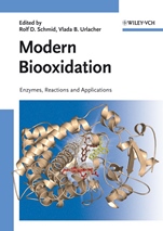 Modern Biooxidation: Enzymes, Reactions and Applications - ISBN 9783527315079