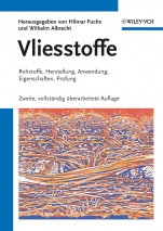 Vliesstoffe: Rohstoffe, Herstellung, Anwendung, Eigenschaften, Prüfung - ISBN 9783527315192
