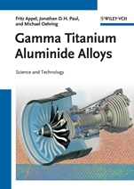 Gamma Titanium Aluminide Alloys: Science and Technology - ISBN 9783527315253