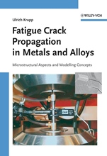 Fatigue Crack Propagation in Metals and Alloys: Microstructural Aspects and Modelling Concepts - ISBN 9783527315376
