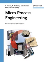 Micro Process Engineering: A Comprehensive Handbook 3 Volume Set - ISBN 9783527315505