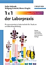 1 x 1 der Laborpraxis: Prozessorientierte Labortechnik für Studium und Berufsausbildung - ISBN 9783527316571