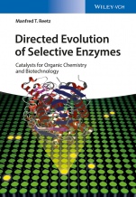 Directed Evolution of Selective Enzymes: Catalysts for Organic Chemistry and Biotechnology - ISBN 9783527316601
