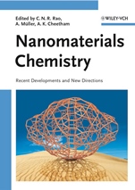 Nanomaterials Chemistry: Recent Developments and New Directions - ISBN 9783527316649