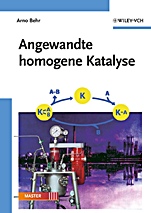 Angewandte homogene Katalyse - ISBN 9783527316663