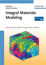 Integral Materials Modeling: Towards Physics–Based Through–Process Models - ISBN 9783527317110