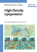 High–Density Lipoproteins: From Basic Biology to Clinical Aspects - ISBN 9783527317172