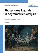 Phosphorus Ligands in Asymmetric Catalysis: Synthesis and Applications - ISBN 9783527317462
