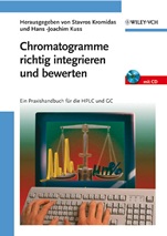 Chromatogramme richtig integrieren und bewerten: Ein Praxishandbuch für die HPLC und GC - ISBN 9783527317745