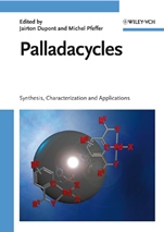 Palladacycles: Synthesis, Characterization and Applications - ISBN 9783527317813