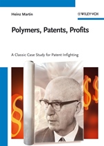 Polymers, Patents, Profits: A Classic Case Study for Patent Infighting - ISBN 9783527318094