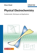 Physical Electrochemistry: Fundamentals, Techniques and Applications - ISBN 9783527319701