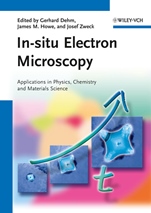 In–situ Electron Microscopy: Applications in Physics, Chemistry and Materials Science - ISBN 9783527319732