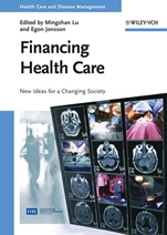 Financing Health Care: New Ideas for a Changing Society - ISBN 9783527320271