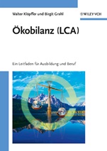 Ökobilanz (LCA): Ein Leitfaden für Ausbildung und Beruf - ISBN 9783527320431