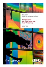 Perspektiven der Forschung und ihrer Förderung: Aufgaben und Finanzierung 2007–2011 - ISBN 9783527320646