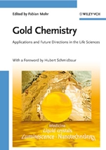 Gold Chemistry: Applications and Future Directions in the Life Sciences - ISBN 9783527320868
