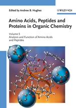 Amino Acids, Peptides and Proteins in Organic Chemistry: Analysis and Function of Amino Acids and Peptides - ISBN 9783527321049