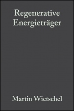 Regenerative Energietrager: Der Beitrag und die Förderung regenerativer Energieträger im Rahmen einer Nachhaltigen Energieversorgung - ISBN 9783527321810