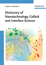 Dictionary of Nanotechnology, Colloid and Interface Science - ISBN 9783527322039