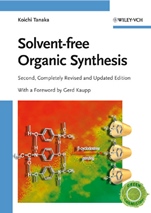 Solvent–free Organic Synthesis - ISBN 9783527322640
