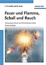 Feuer und Flamme, Schall und Rauch: Schauexperimente und Chemiehistorisches - ISBN 9783527322763
