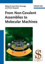 From Non–Covalent Assemblies to Molecular Machines - ISBN 9783527322770