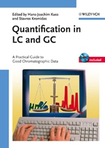 Quantification in LC and GC: A Practical Guide to Good Chromatographic Data - ISBN 9783527323012