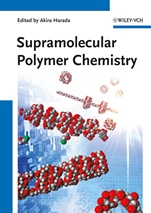 Supramolecular Polymer Chemistry - ISBN 9783527323210