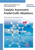 Catalytic Asymmetric Friedel–Crafts Alkylations - ISBN 9783527323807