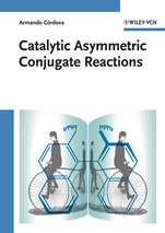Catalytic Asymmetric Conjugate Reactions - ISBN 9783527324118