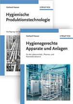 Hygienische Produktion: Band 1 – Hygienische Produktionstechnologie and 2 – Hygienegerechte Apparate und Anlagen - ISBN 9783527324231