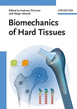 Biomechanics of Hard Tissues: Modeling, Testing, and Materials - ISBN 9783527324316