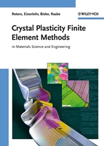 Crystal Plasticity Finite Element Methods: in Materials Science and Engineering - ISBN 9783527324477
