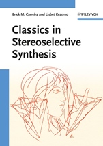 Classics in Stereoselective Synthesis - ISBN 9783527324521