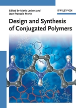 Design and Synthesis of Conjugated Polymers - ISBN 9783527324743