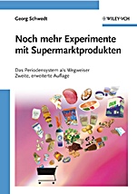 Noch mehr Experimente mit Supermarktprodukten: Das Periodensystem als Wegweiser - ISBN 9783527324767