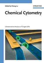 Chemical Cytometry: Ultrasensitive Analysis of Single Cells - ISBN 9783527324958