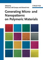 Generating Micro– and Nanopatterns on Polymeric Materials - ISBN 9783527325085