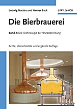 Die Bierbrauerei: Band 2: Die Technologie der Würzebereitung - ISBN 9783527325337