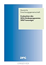 Evaluation des DFG–Förderverfahrens Sonderforschungsbereiche–Transregio: Forschungsbericht - ISBN 9783527325351