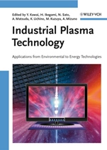 Industrial Plasma Technology: Applications from Environmental to Energy Technologies - ISBN 9783527325443