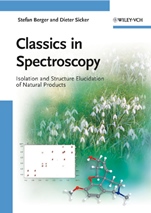 Classics in Spectroscopy: Isolation and Structure Elucidation of Natural Products - ISBN 9783527326174